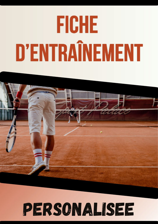 Fiche d'entrainement de tennis personnalisée